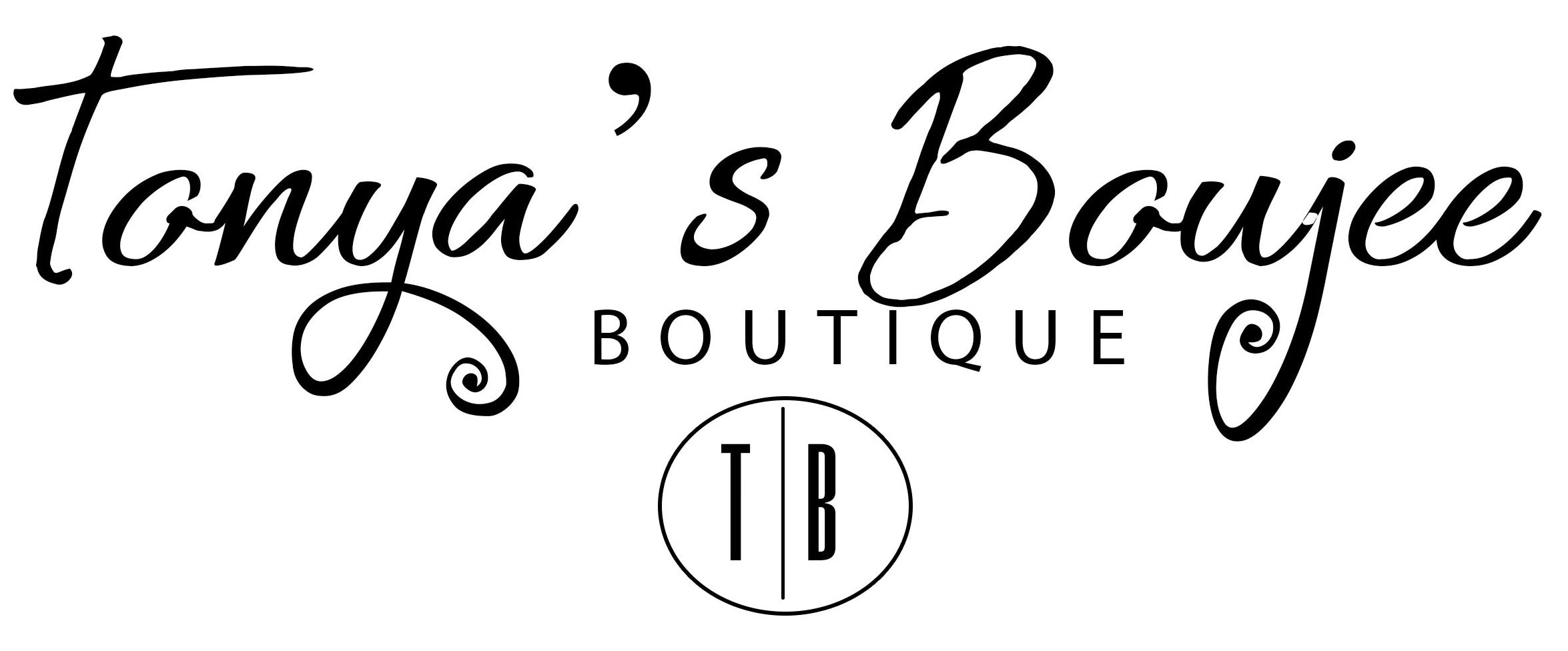 Tonya's Boujee Boutique